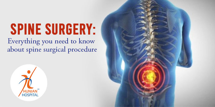 Spine Surgery Everything you need to know about spine surgical procedure