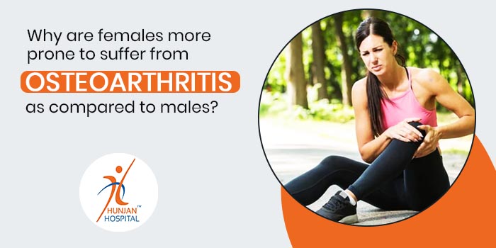 Why are females more prone to suffer from osteoarthritis as compared to males?