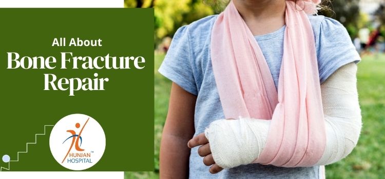 All About Bone Fracture Repair