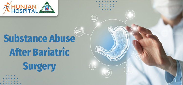 Substance Abuse After Bariatric Surgery